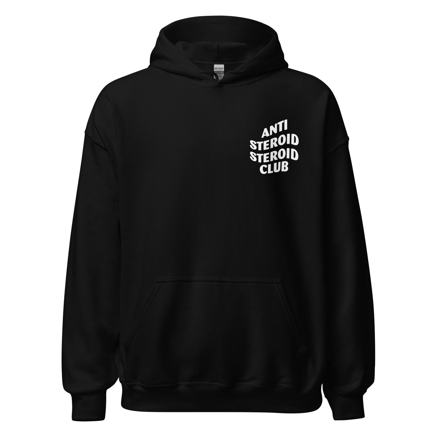 "Anti-Steroid Steroid Club" Hoodie