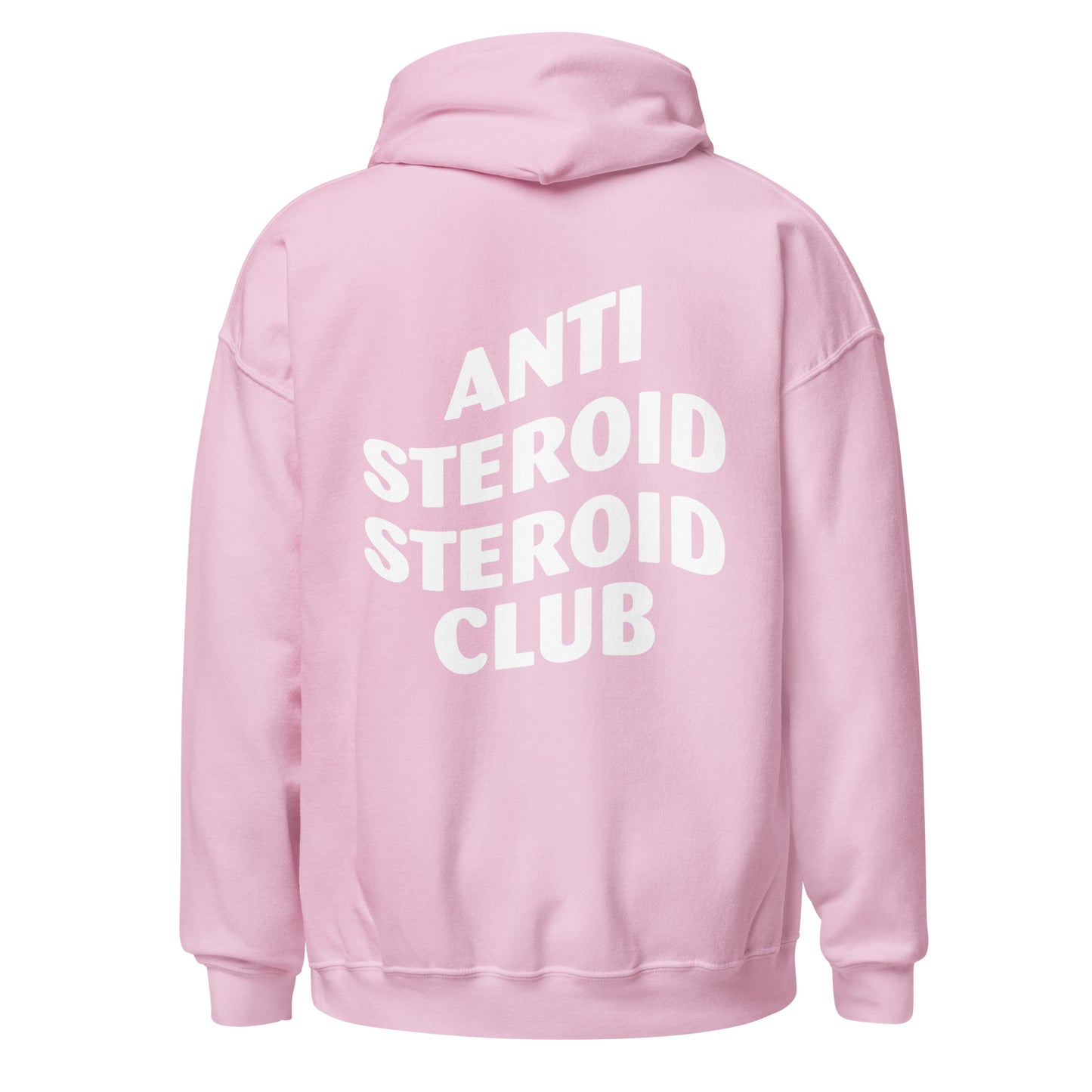 "Anti-Steroid Steroid Club" Hoodie